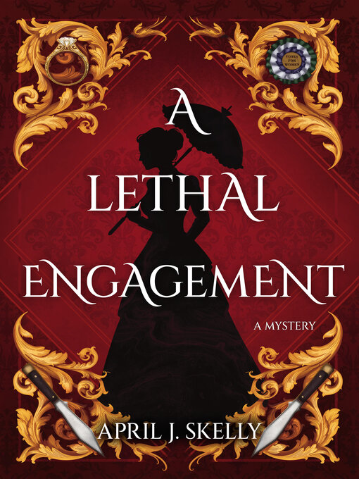 Title details for A Lethal Engagement by April J. Skelly - Available